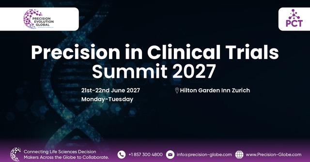 Precision In Clinical Trials Summit Zurich- Europe