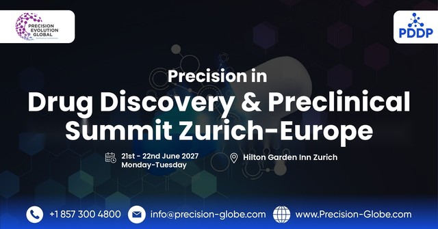 Precision in Drug Discovery, Preclinical & Manufacturing Summit Switzerland-Europe
