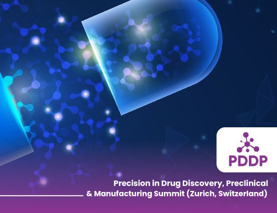 Precision in Drug Discovery, Preclinical & Manufacturing Summit Switzerland-Europe